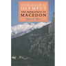 In the Shadow of Olympus: The Emergence of Macedon