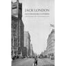 Jack London: San Francisco Stories