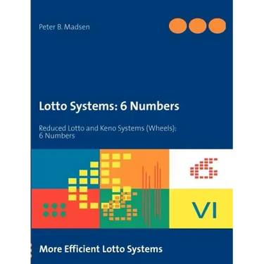 Lotto Systems: 6 Numbers: Reduced Lotto and Keno Systems (Wheels): 6 Numbers