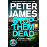Stop Them Dead: A Ruthless Crime, a Race Against Time