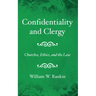 Confidentiality and Clergy