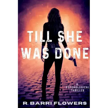 Till She Was Done