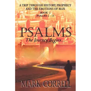 Psalms, The Journey Begins