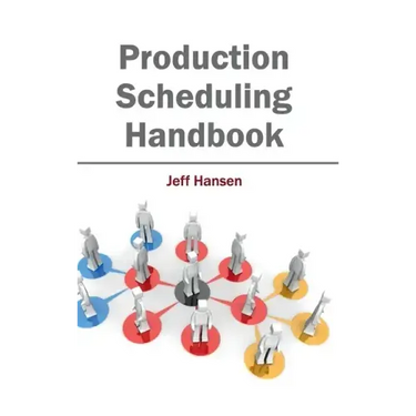 Production Scheduling Handbook