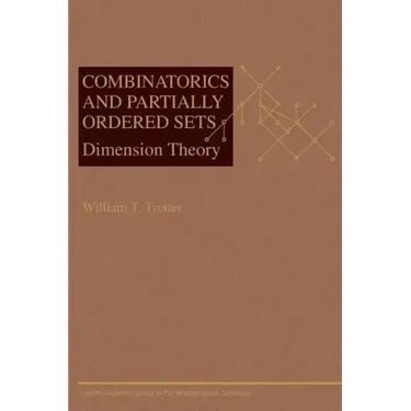 Combinatorics and Partially Ordered Sets: Dimension Theory