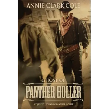 Ghost of Panther Holler: A Sequel to Legend of Panther Holler