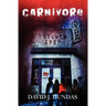 Carnivore: David J. Dundas.
