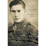 Where the Birds Never Sing: The True Story of the 92nd Signal Battalion and the Liberation of Dachau