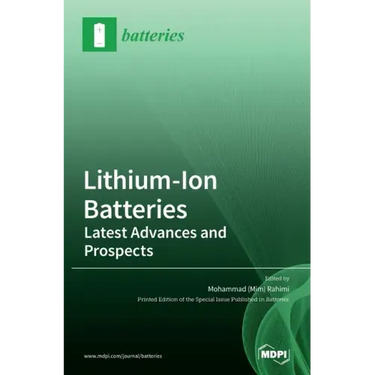 Lithium-Ion Batteries: Latest Advances and Prospects
