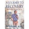 A Journey to Recovery: Speak Sobriety