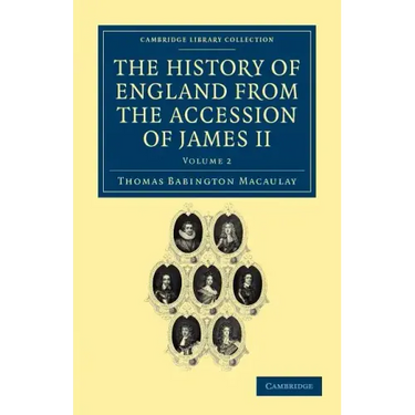 The History of England from the Accession of James II - Volume 2