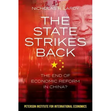 The State Strikes Back: The End of Economic Reform in China?