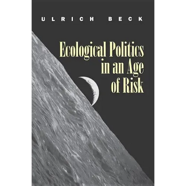 Ecological Politics in an Age of Risk