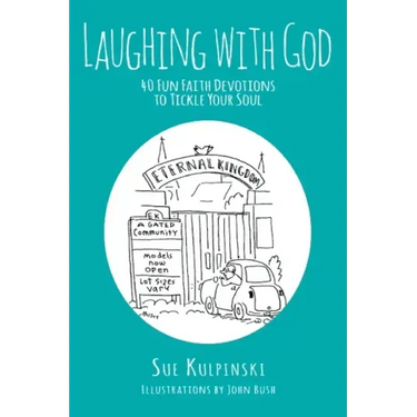 Laughing with God: 40 Fun Faith Devotions to Tickle Your Soul