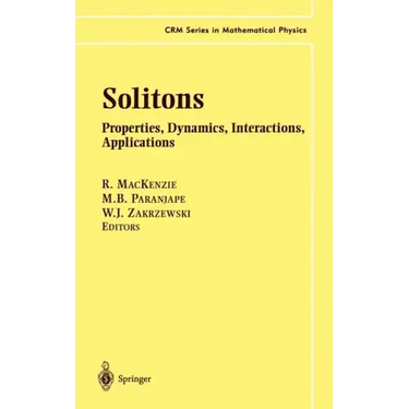 Solitons: Properties, Dynamics, Interactions, Applications