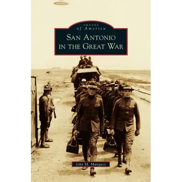 San Antonio in the Great War