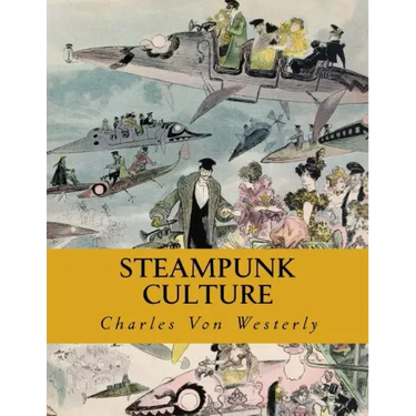 Steampunk Culture