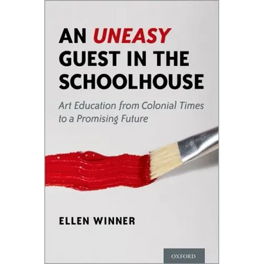 An Uneasy Guest in the Schoolhouse: Art Education from Colonial Times to a Promising Future