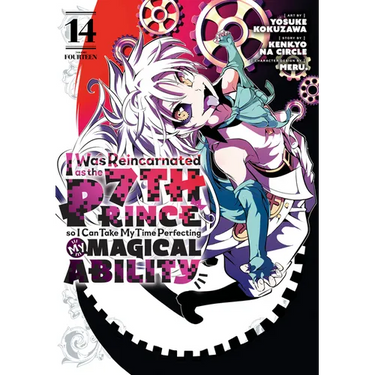 I Was Reincarnated as the 7th Prince So I Can Take My Time Perfecting My Magical Ability 14