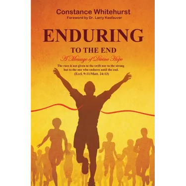 Enduring to the End: A Message of Divine Hope