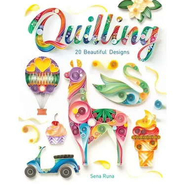 Quilling: 20 Beautiful Designs