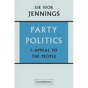 Party Politics: Volume 1, Appeal to the People