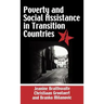 Poverty and Social Assistance in Transition Countries