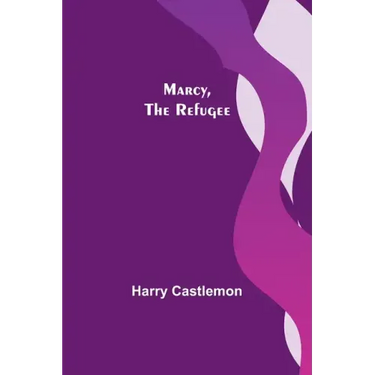 Marcy, the Refugee