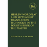 Hebrew Wordplay and Septuagint Translation Technique in the Fourth Book of the Psalter