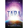 Tara: The Goldilocks Planet