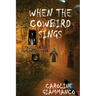 When The Cowbird Sings: Tales For The Midnight Hour
