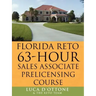 FLORIDA RETO 63 hours sales associate pre licensing course