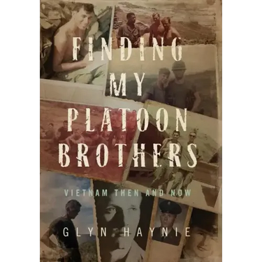 Finding My Platoon Brothers: Vietnam Then and Now