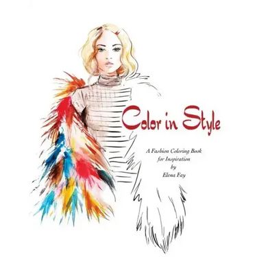 Color in Style: Fashion Coloring Book