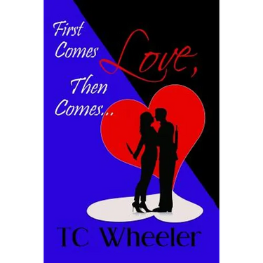 First Comes Love, Then Comes...