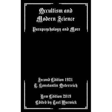 Occultism and Modern Science: Parapsychology and More