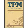 TPM for Workshop Leaders