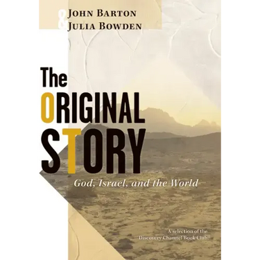The Original Story: God, Israel, and the World