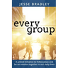 Every Group: A united initiative to follow Jesus and be on mission together in our daily lives