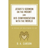 Jesus's Sermon on the Mount and His Confrontation with the World: A Study of Matthew 5-10