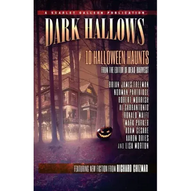 Dark Hallows: 10 Halloween Haunts