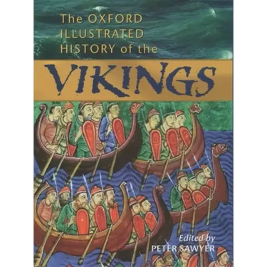 The Oxford Illustrated History of the Vikings