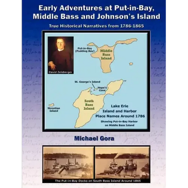 Early Adventures at Put-in-Bay, Middle Bass and Johnson's Island