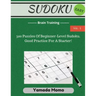 Sudoku: Brain Training Vol. 1: Include 500 Puzzles Easy Level