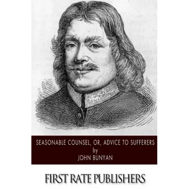 Seasonable Counsel, or, Advice to Sufferers