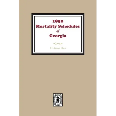 1850 Georgia Mortality Schedules or Census