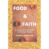 Food & Faith: a pilgrim's journey through India