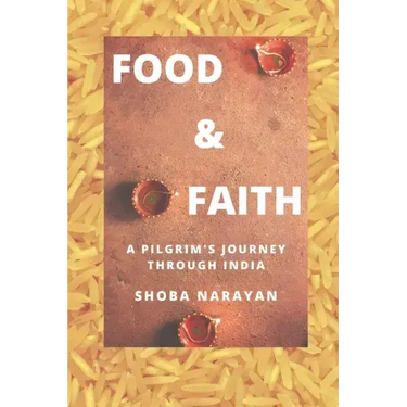 Food & Faith: a pilgrim's journey through India