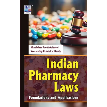 Indian Pharmacy Laws: Foundations and Applications