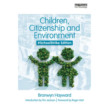 Children, Citizenship and Environment: #Schoolstrike Edition